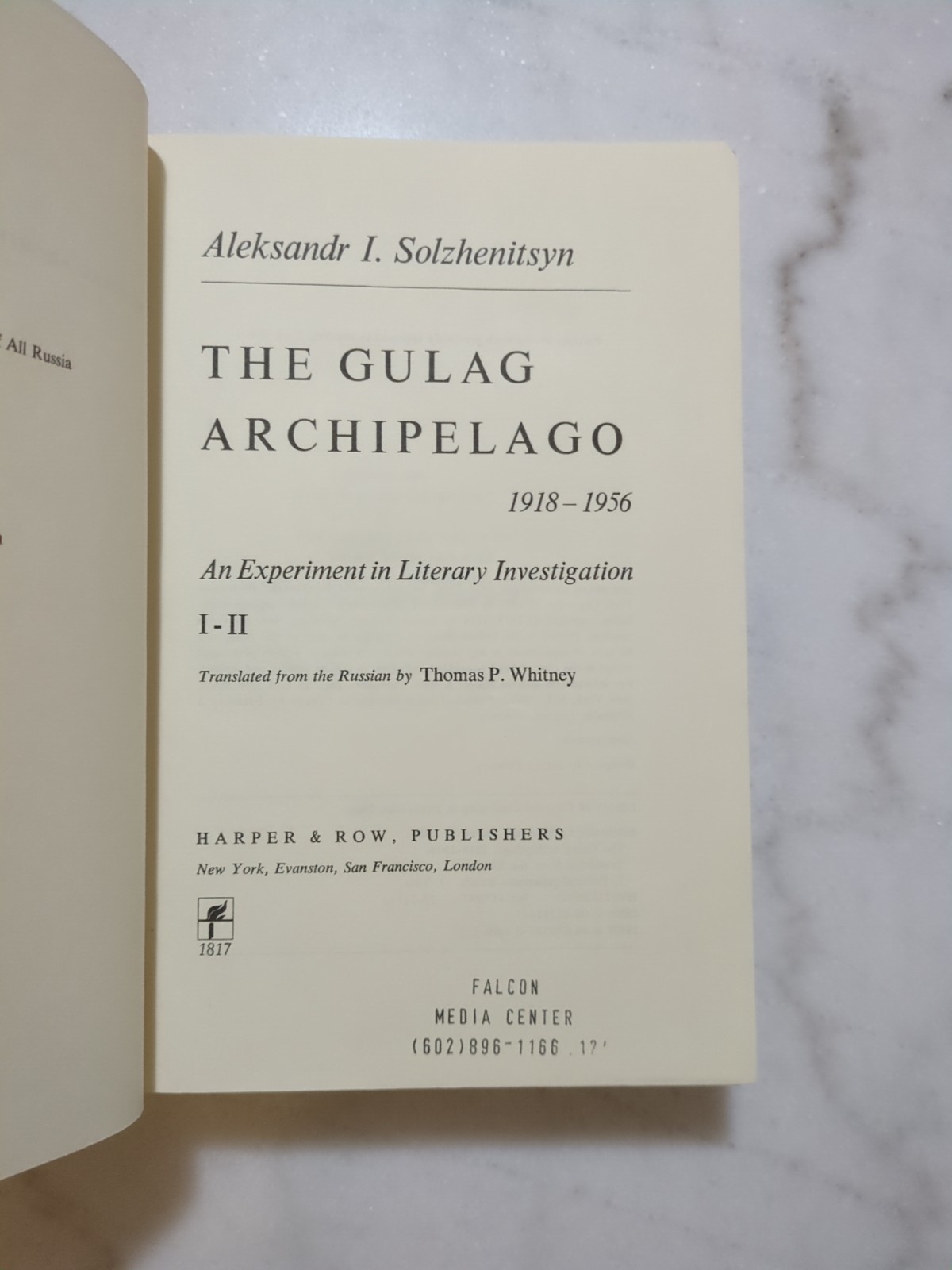 Gulag Archipelago 1918-1956 An Experiment in Literary Investigation 1st Edition