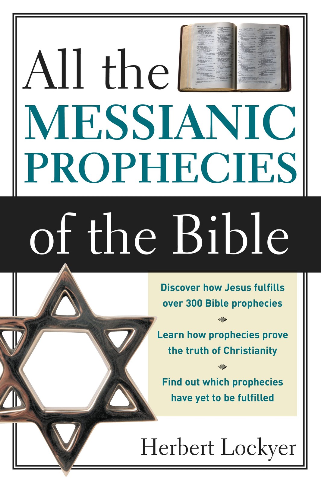 All the Messianic Prophecies of the Bible by Lockyer