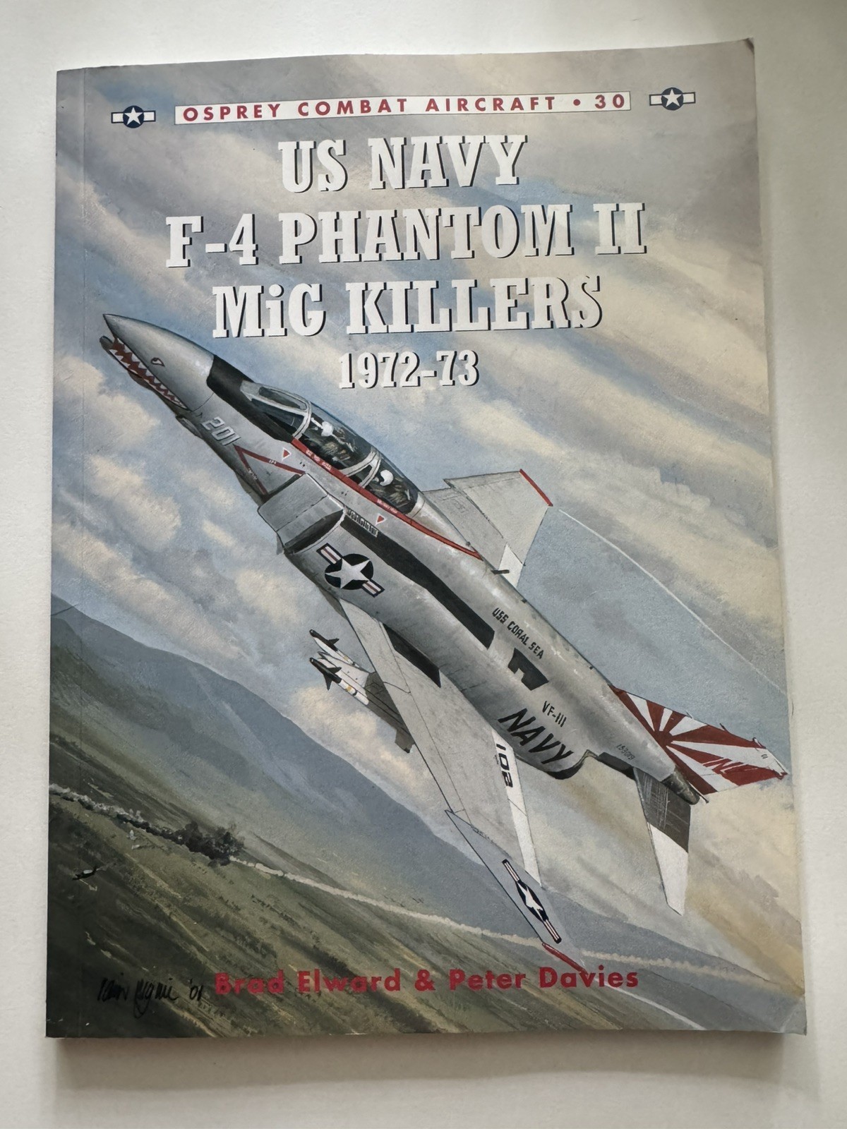 US Navy F-4 Phantom II MiG Killers 1972-73 (Combat Aircraft, 30) – 1st Edition