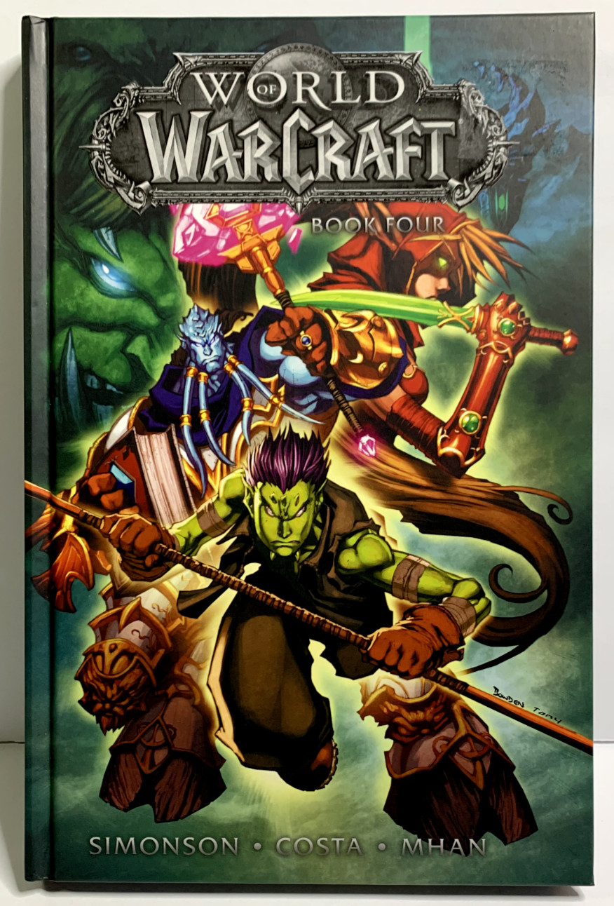 WORLD OF WARCRAFT. Book Four. Simonson. Costa. Mhan. 2018. 10.5 in. x 7 in.
