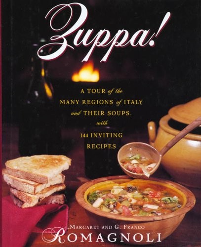 Zuppa: A Tour of the Many Regions of Italy and Their Soups – Hardcover – GOOD