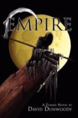 Empire – paperback, David Dunwoody, 9781934861028