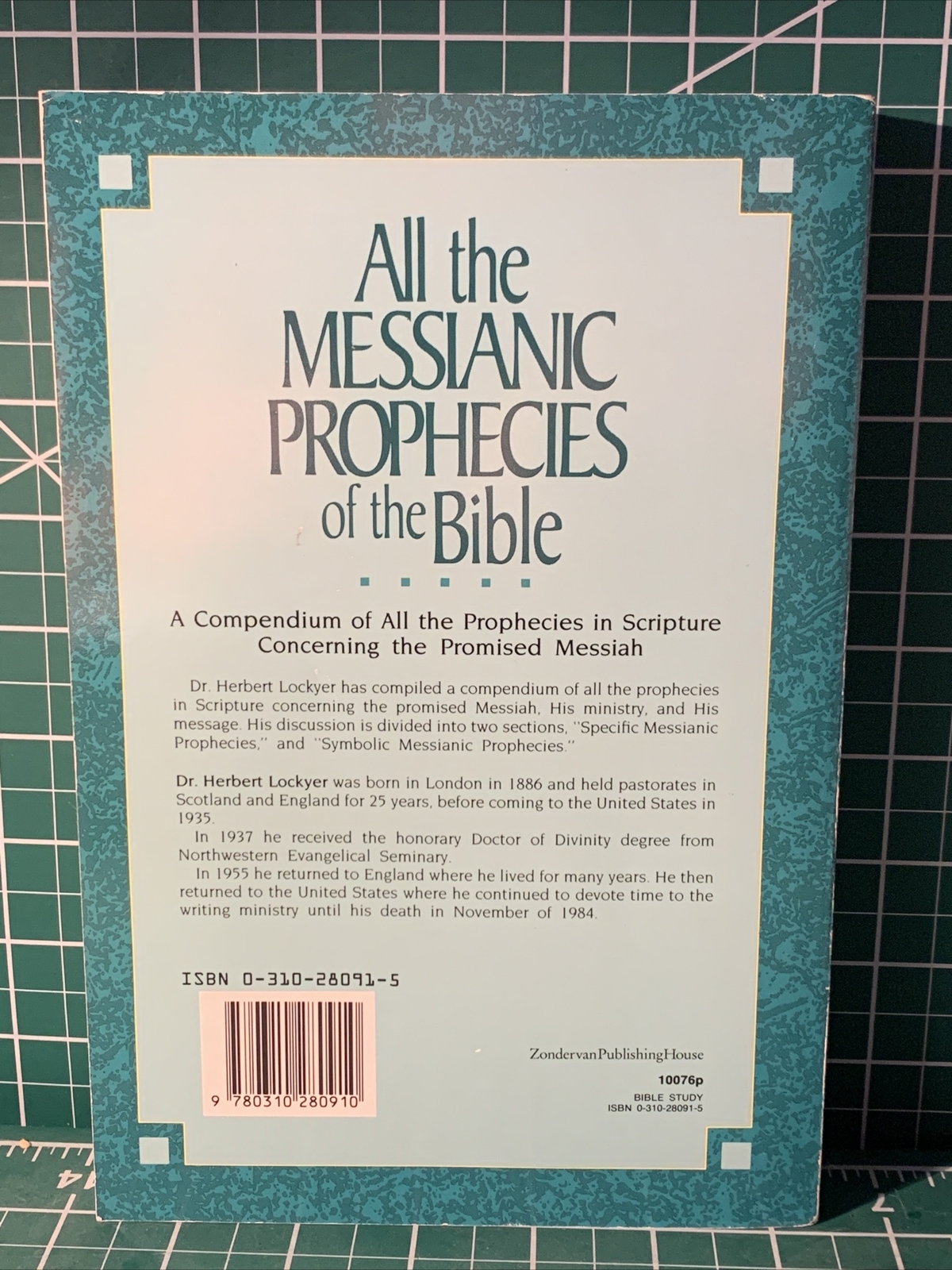 All the Messianic Prophecies of the Bible – Paperback By Lockyer, Herbert – GOOD