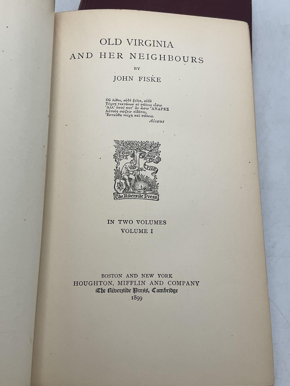 set 2 books Old Virginia And Her Neighbours Fiske Houghton Mifflin HC 1907