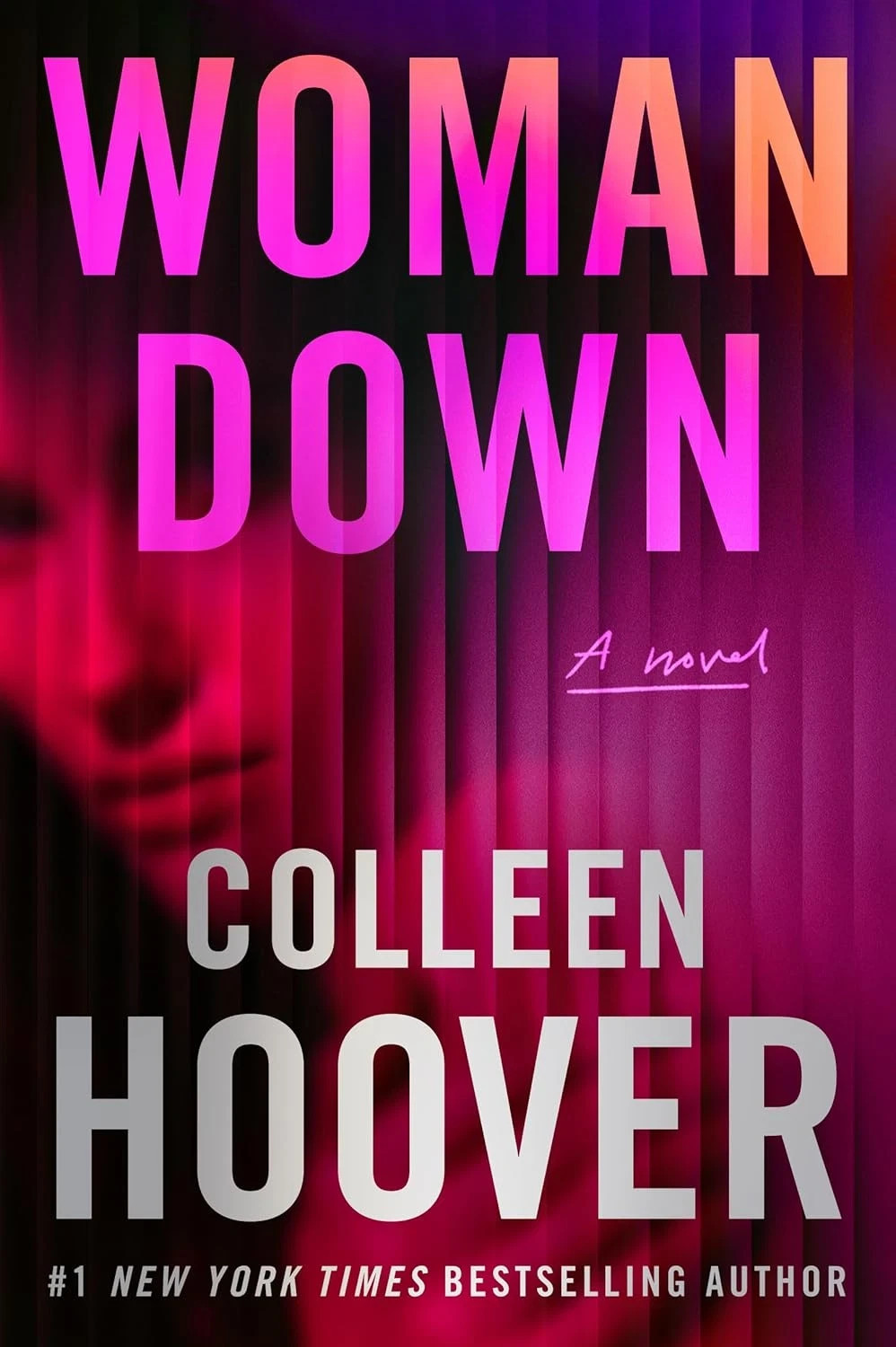Woman Down: a Novel by Colleen Hoover, Paperback