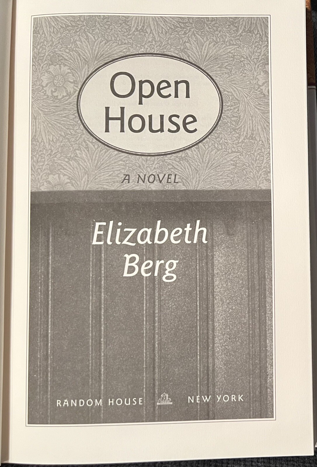 Open House~Elizabeth Berg~2000~Hardcover~Dust Jacket~241 pages~Oprah’s Book Club