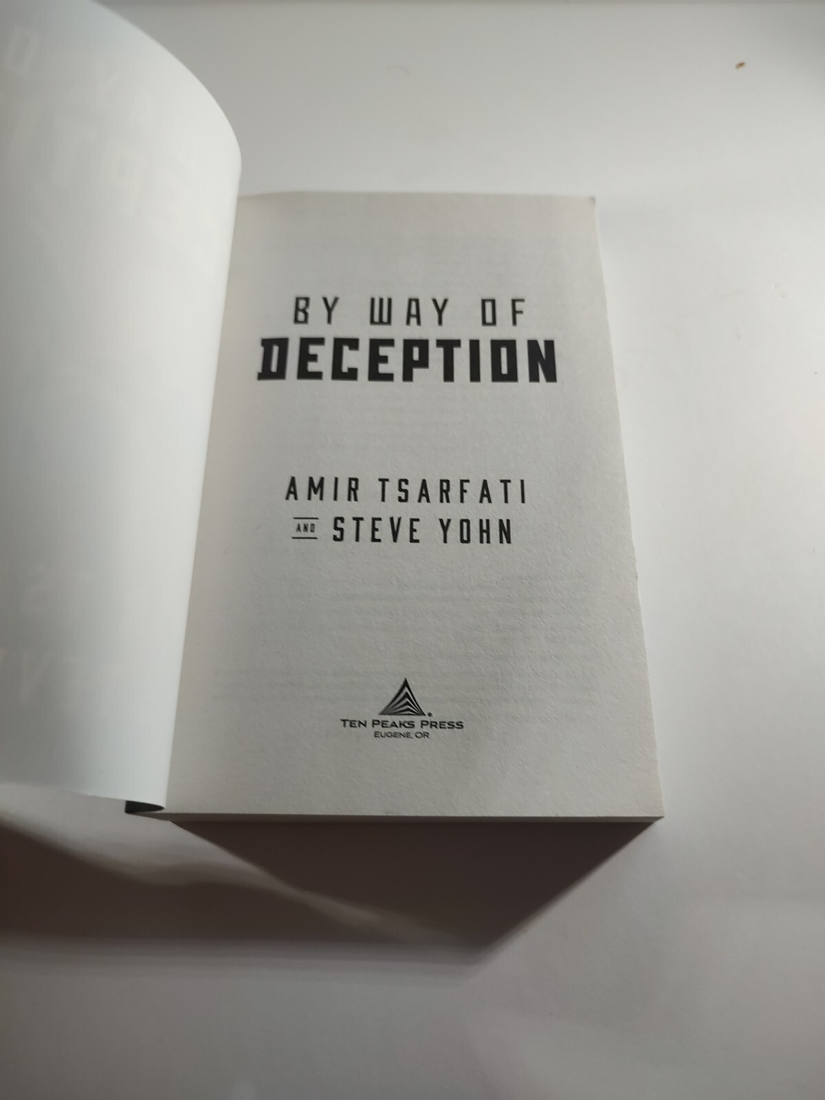 By Way of Deception A Novel by Amir Tsarfati & Steve Yohn 2022 Paperback