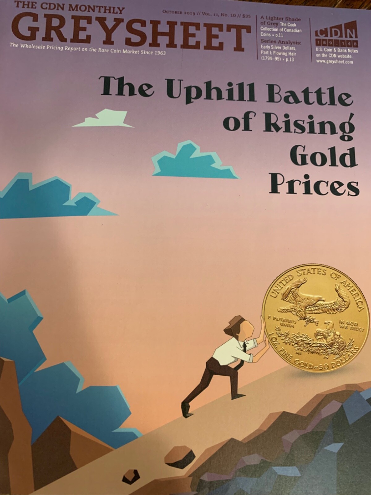 GREYSHEET The Uphill Battle of Raising Gold Prices October 2019//VOL.II,