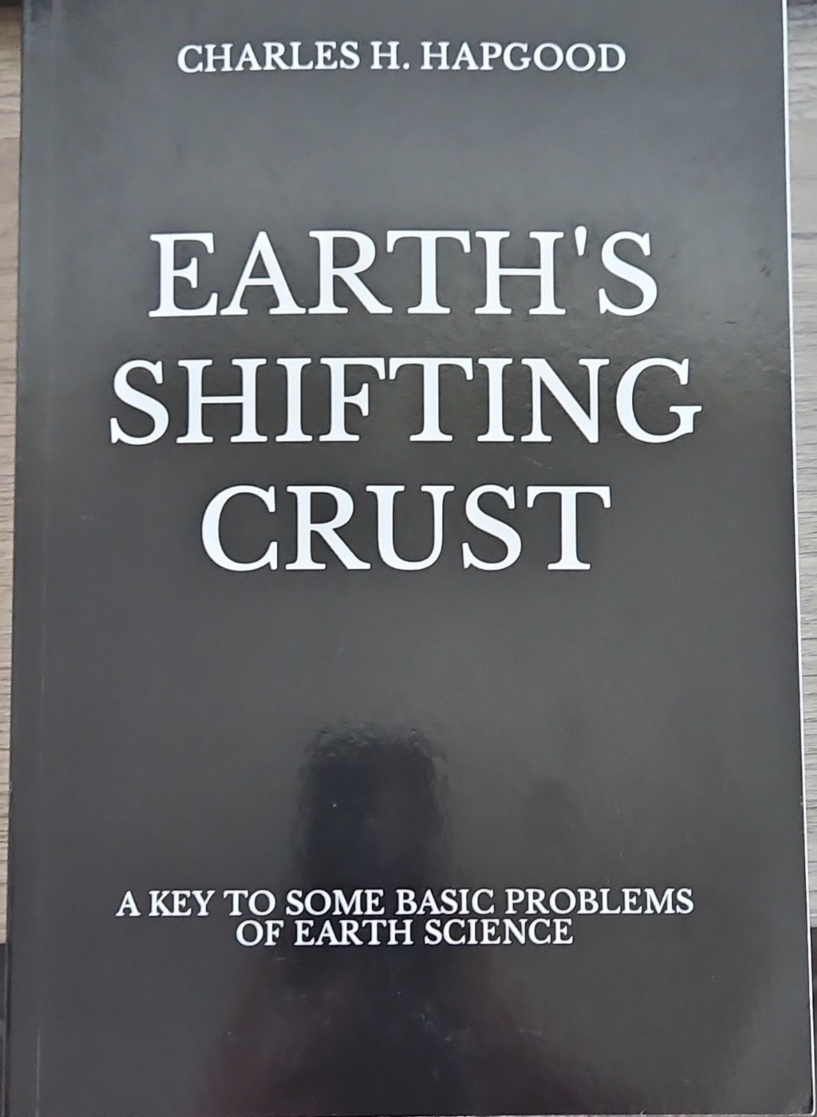 Earth’s Shifting Crust by Charles H. Hapgood Pantheon Books Paperback Science