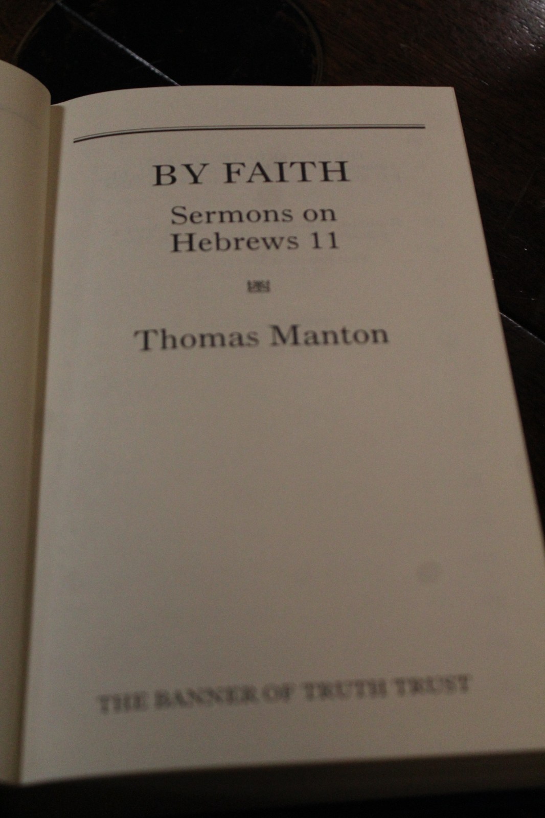 Psalm 119 (3 Volumes) 1990 + By Faith 2000 – Thomas Manton by Banner of Truth
