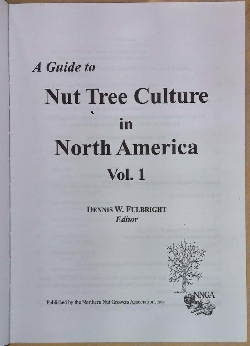 A guide to Nut Tree Culture in North America vol. 1