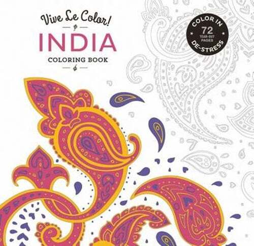 Vive Le Color! India (Coloring Book): Color In; De-stress (72 Tear-out Pages)