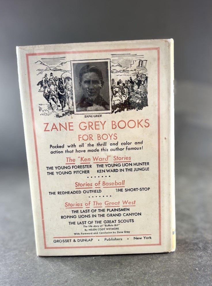 Zane Grey THE YOUNG FORESTER HC DJ Grosset Dunlap Western Adventure Book