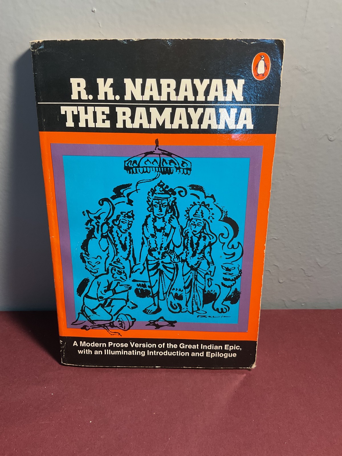 The Ramayana by R. K. Narayan Penguin Books 1985 Paperback Indian Epic Mythology