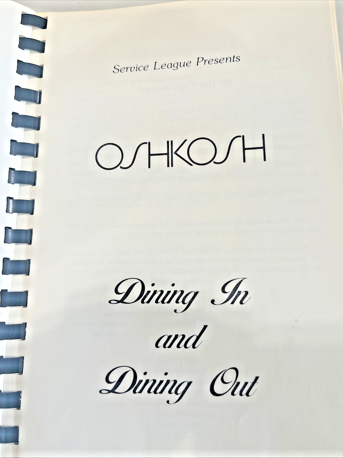 Oshkosh Wisconsin 1985 Cookbook, Service League ,Dining In and Dining Out