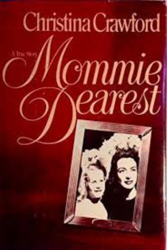 Mommie Dearest by Christina Crawford