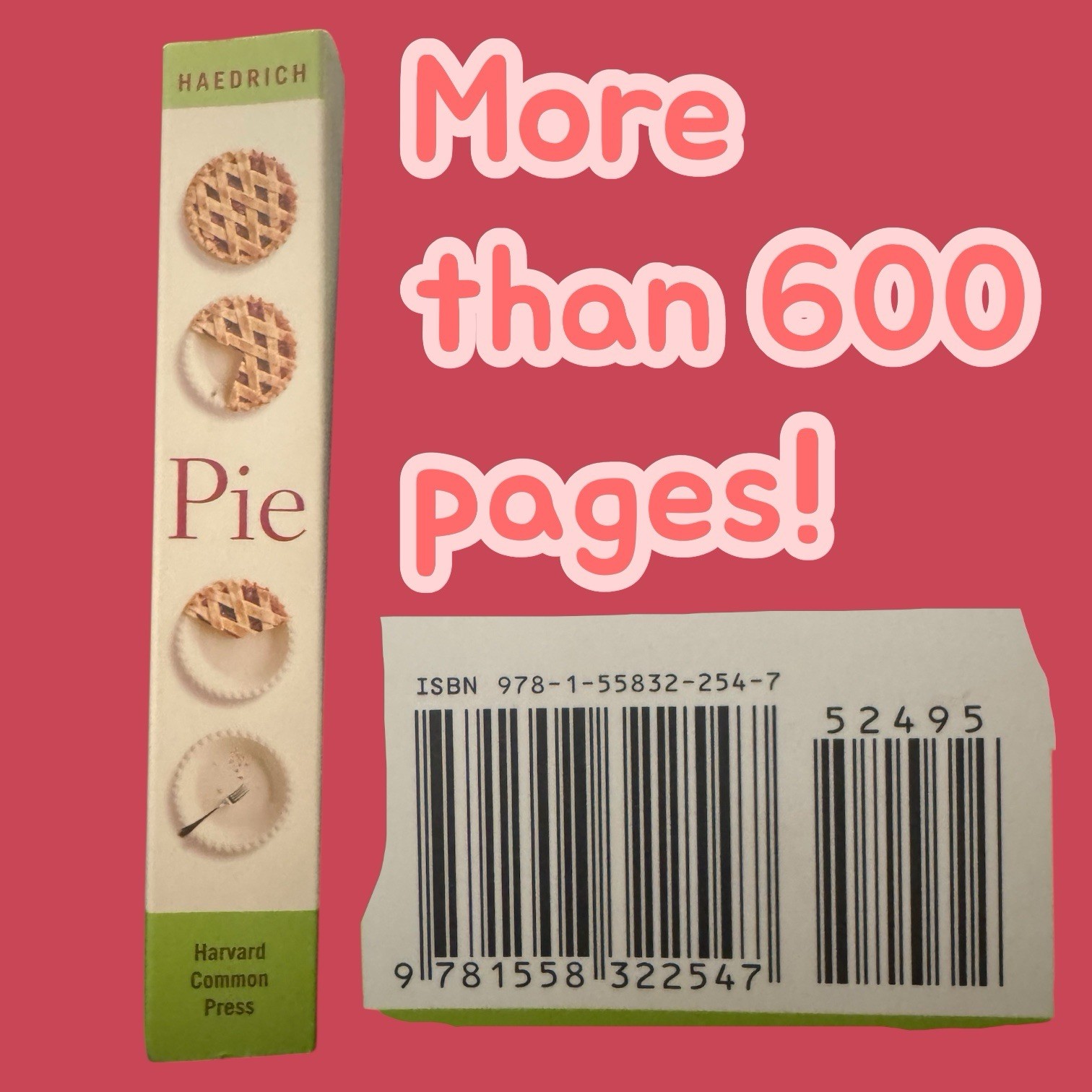 Pie : 300 Tried-and-True Recipes for Delicious Homemade Pie by Ken Haedrich