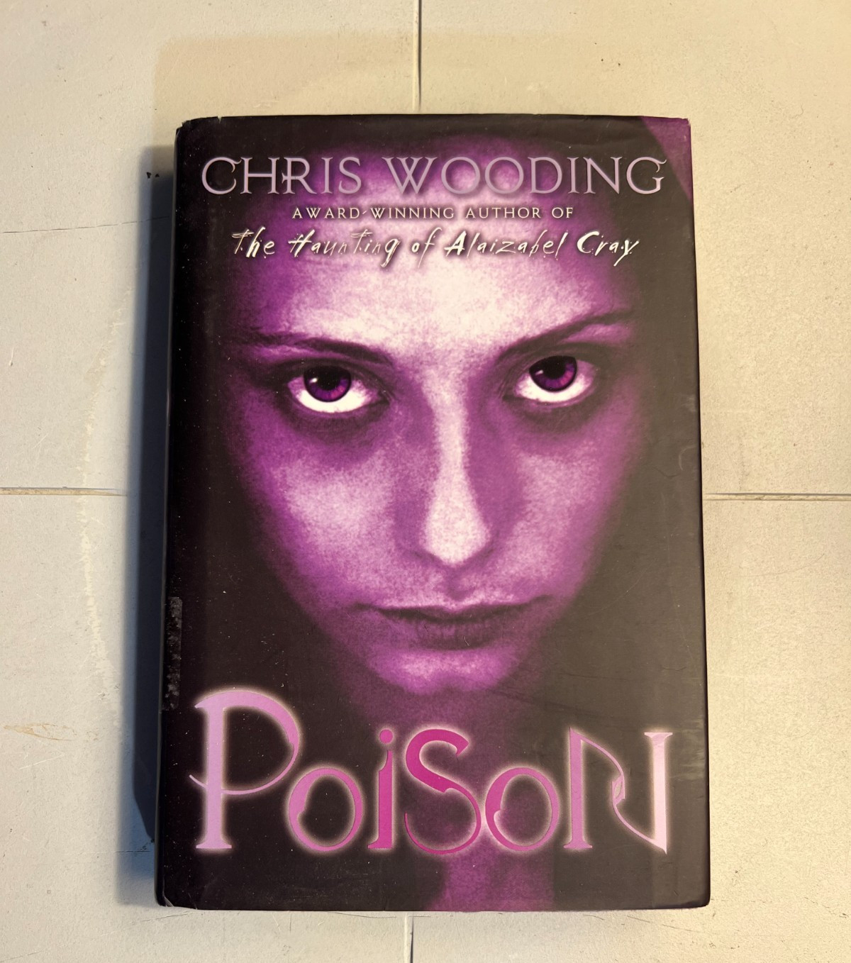 Poison: by Chris Wooding (2006, Hardcover)