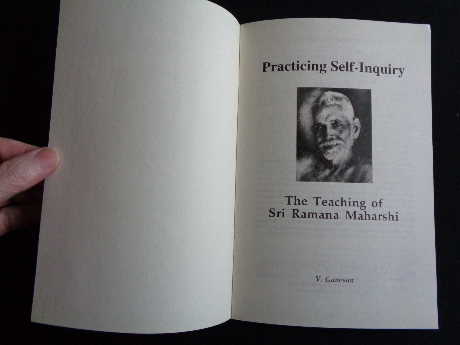 Practicing Self-Inquiry The Teaching of Sri Ramana Maharshi V. Ganesan Bhagavan