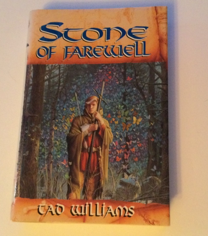 Tad Williams STONE OF FAREWELL**TRUE** 1st Edition Hardcover