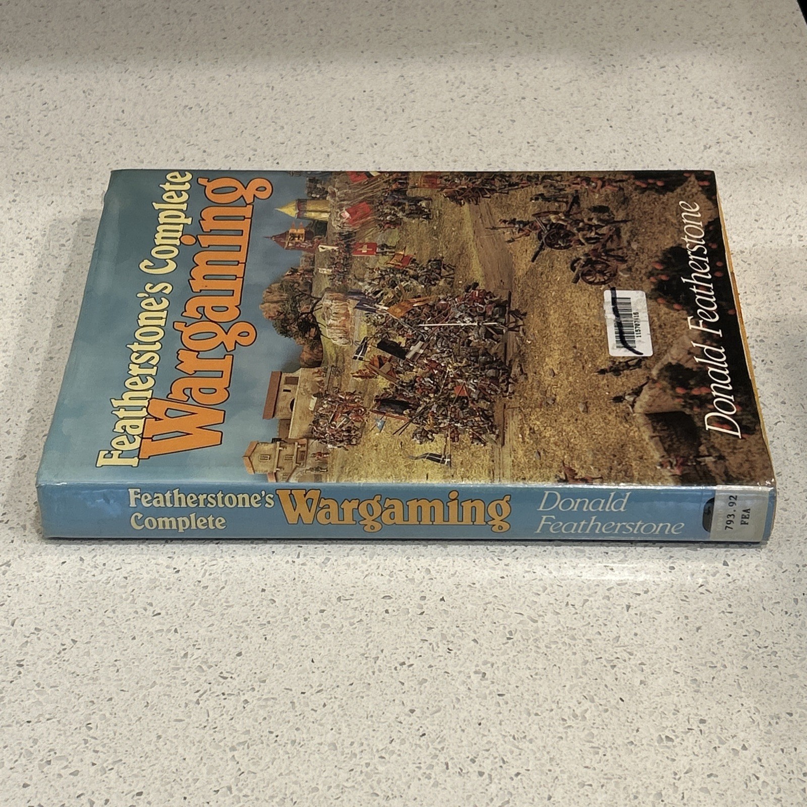 Featherstone’s Complete Wargaming by Featherstone, Donald Hardback Book The Fast