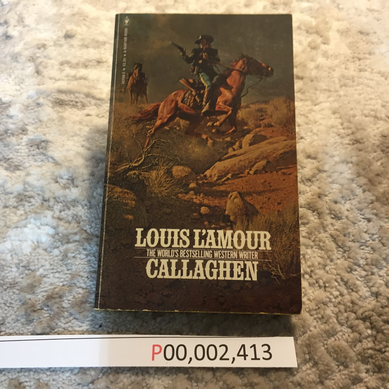 Callaghen Louis L’Amour 1977 Bantam Books Army Veteran’s Code Frontier Justice