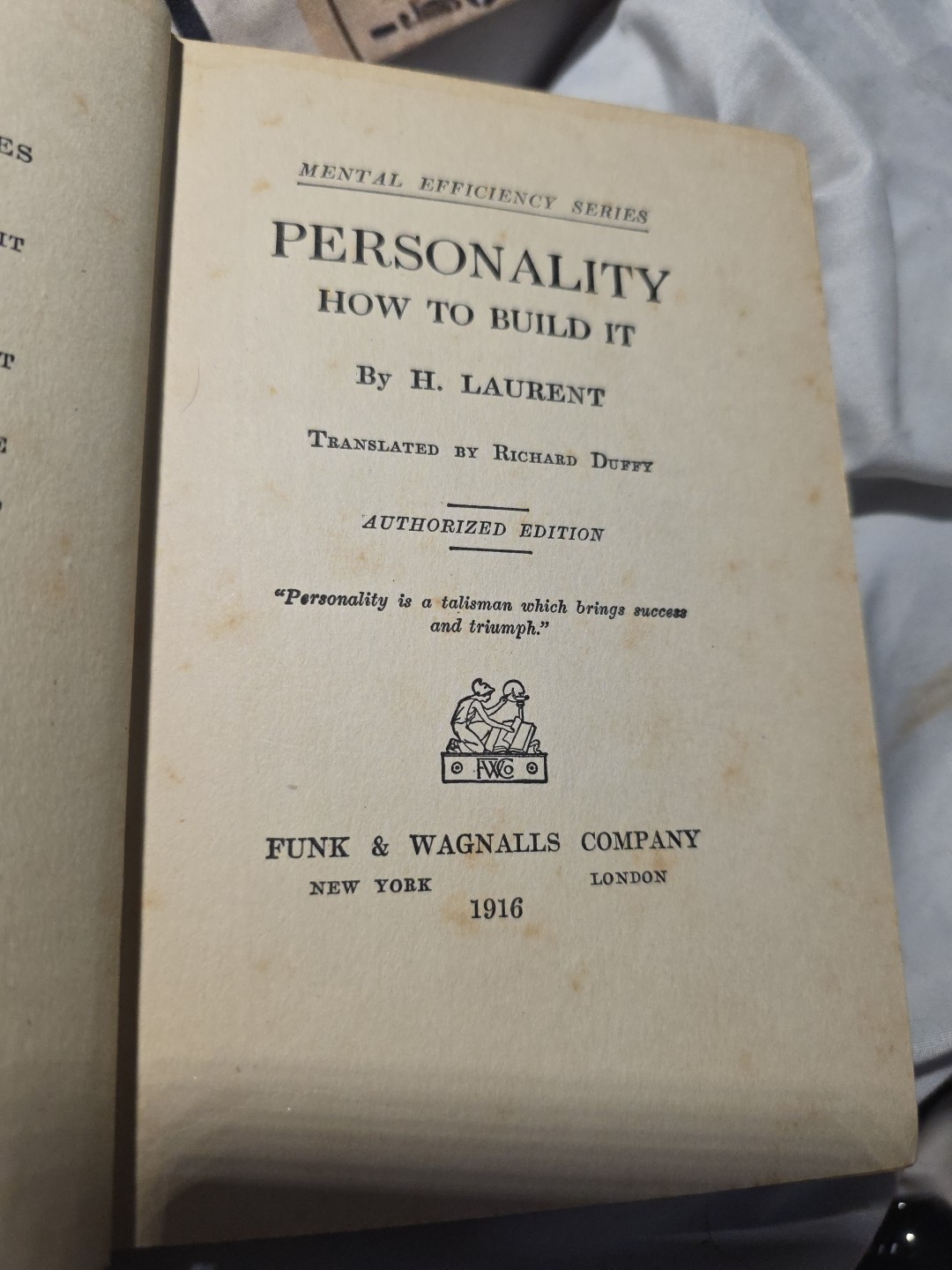 1915 PERSONALITY HOW TO BUILD IT Mental Efficiency Series H Laurent HC