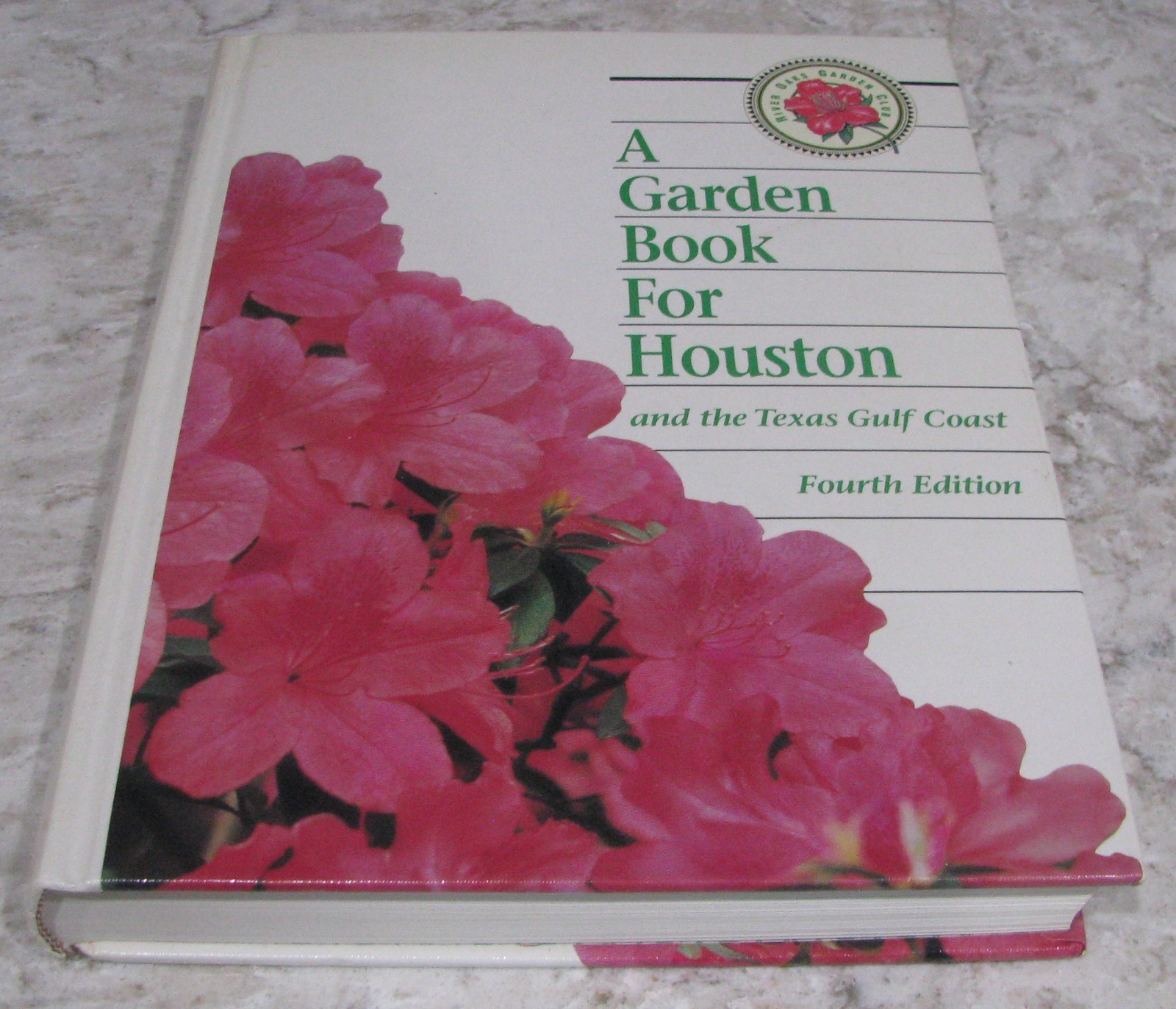 A Garden Book For Houston and the Texas Gulf Coast, 4th Ed, Terrell