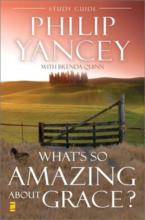 What’s So Amazing about Grace? Study Guide (Paperback or Softback)