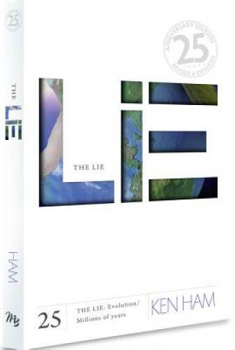 The Lie: Evolution (Revised & Expanded) – Paperback By Ken Ham – GOOD