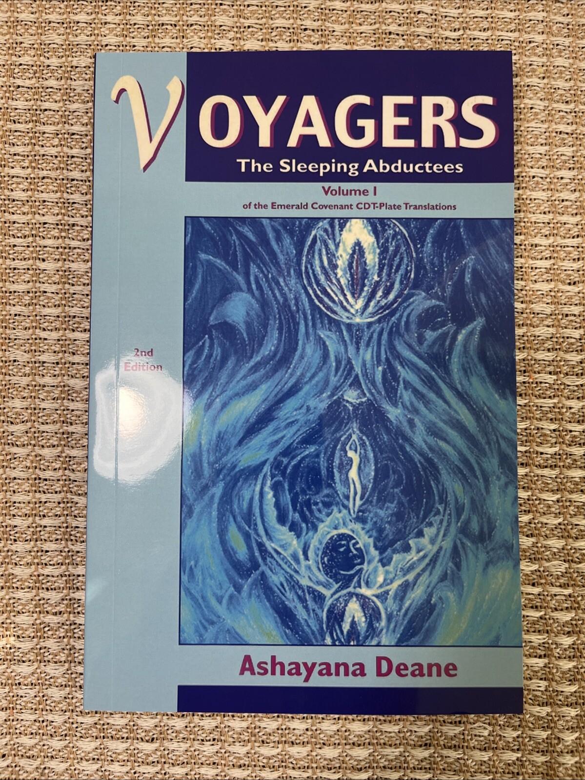 Voyagers Volume 1 , The Sleeping Abductees, 2nd Edition, Ashayana Deane,Reprint