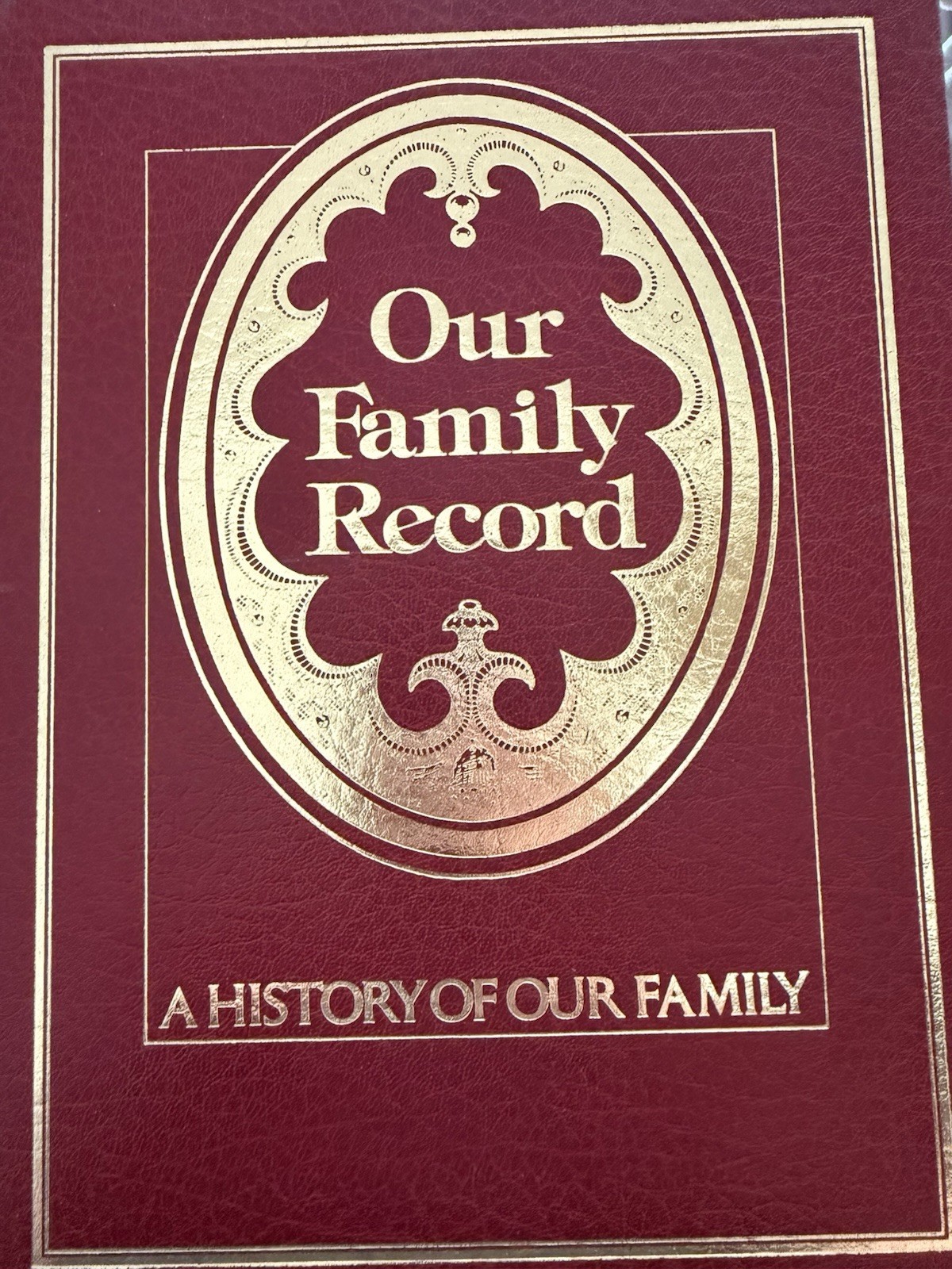 Our Family Tree Record Book 1977 A HISTORY OF OUR FAMILY Poplar Books