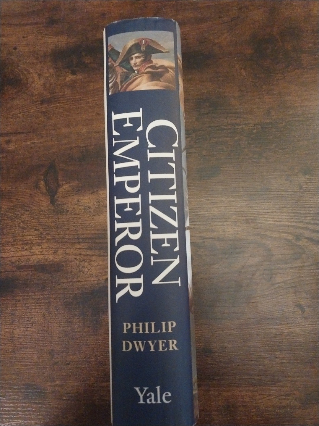 Citizen Emperor Napoleon in Power By Philip Dwyer HBDJ – VERY GOOD – QUICK SHIP