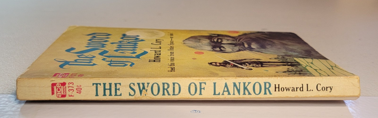 The Sword of Lankor by Howard L. Cory Ace F-373 1966 1st Printing