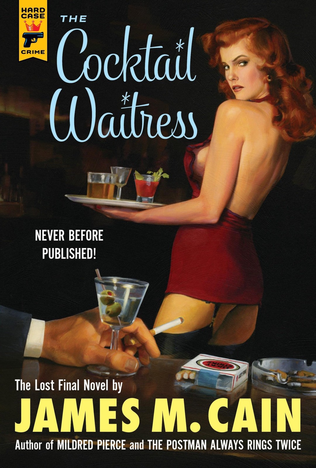 The Cocktail Waitress (Hard Case Crime, 109)