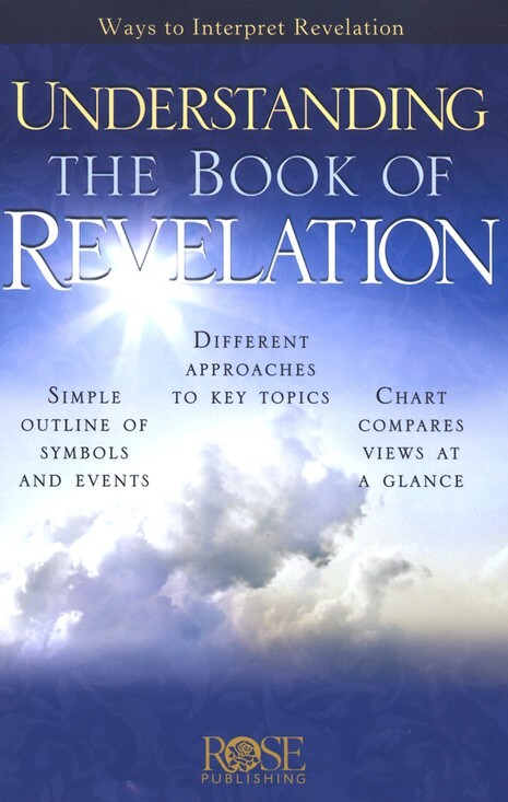 Understanding the Book of Revelation Pamphlet NEW Ways to Interpret Revelation