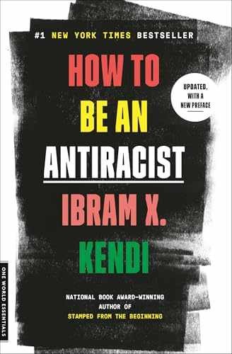 How to Be an Antiracist (One World – Paperback, by Kendi Ibram X. – Very Good j
