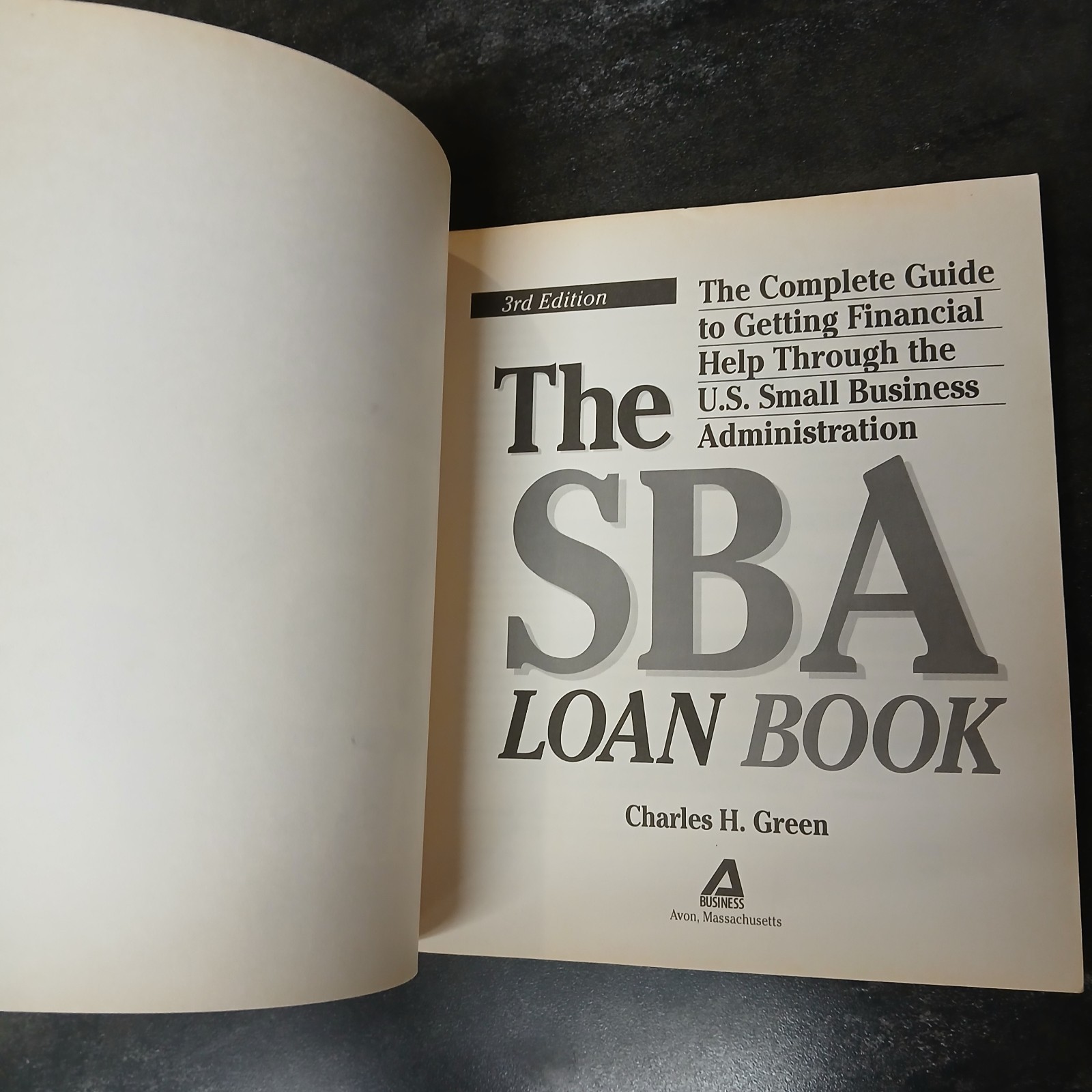 SBA Loan Book : The Complete Guide to Getting Financial Help Through the…