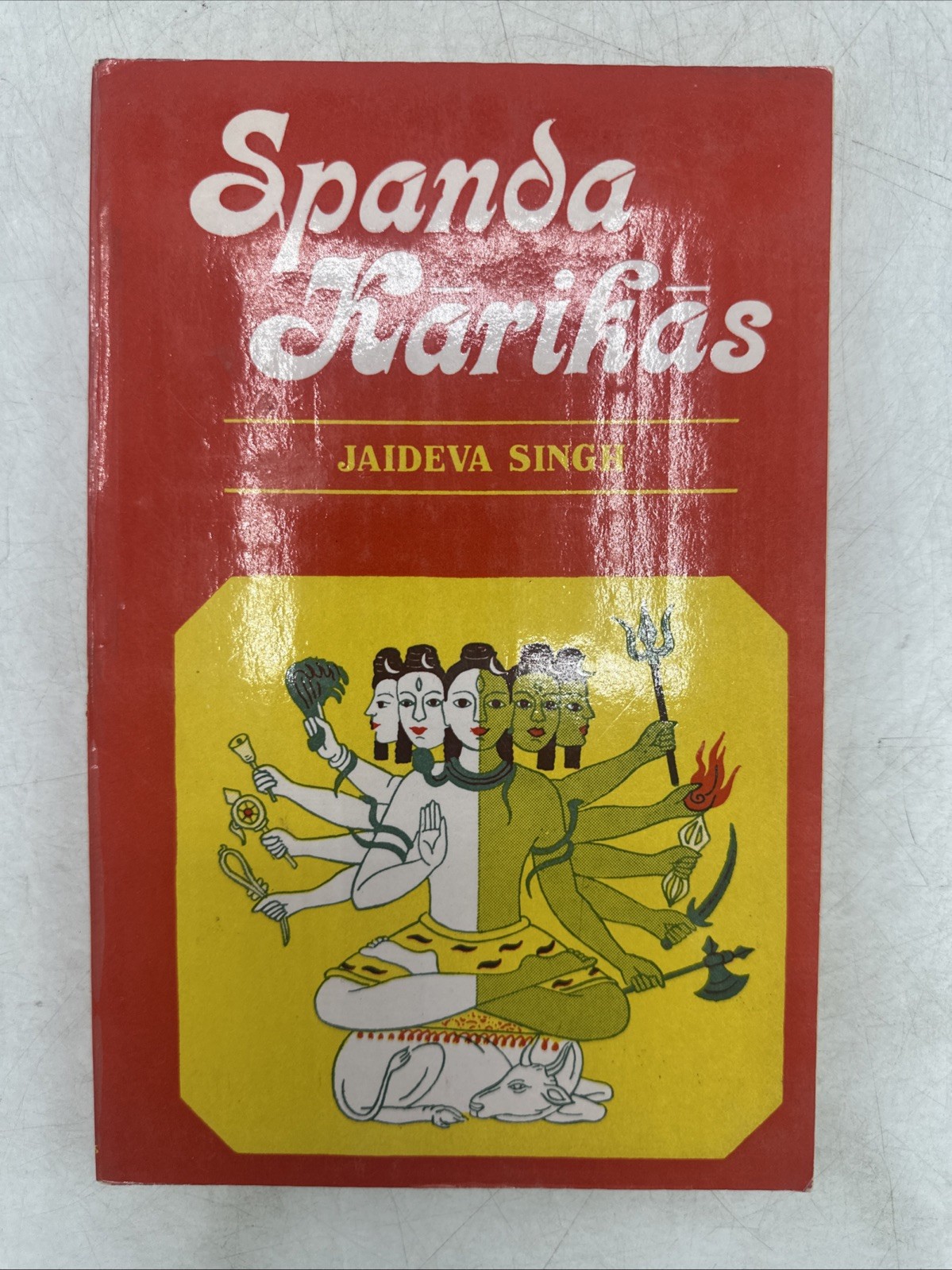 Spanda Karikas by Jaideva Singh Kashmir Shaivism Sanskrit Text & Translation