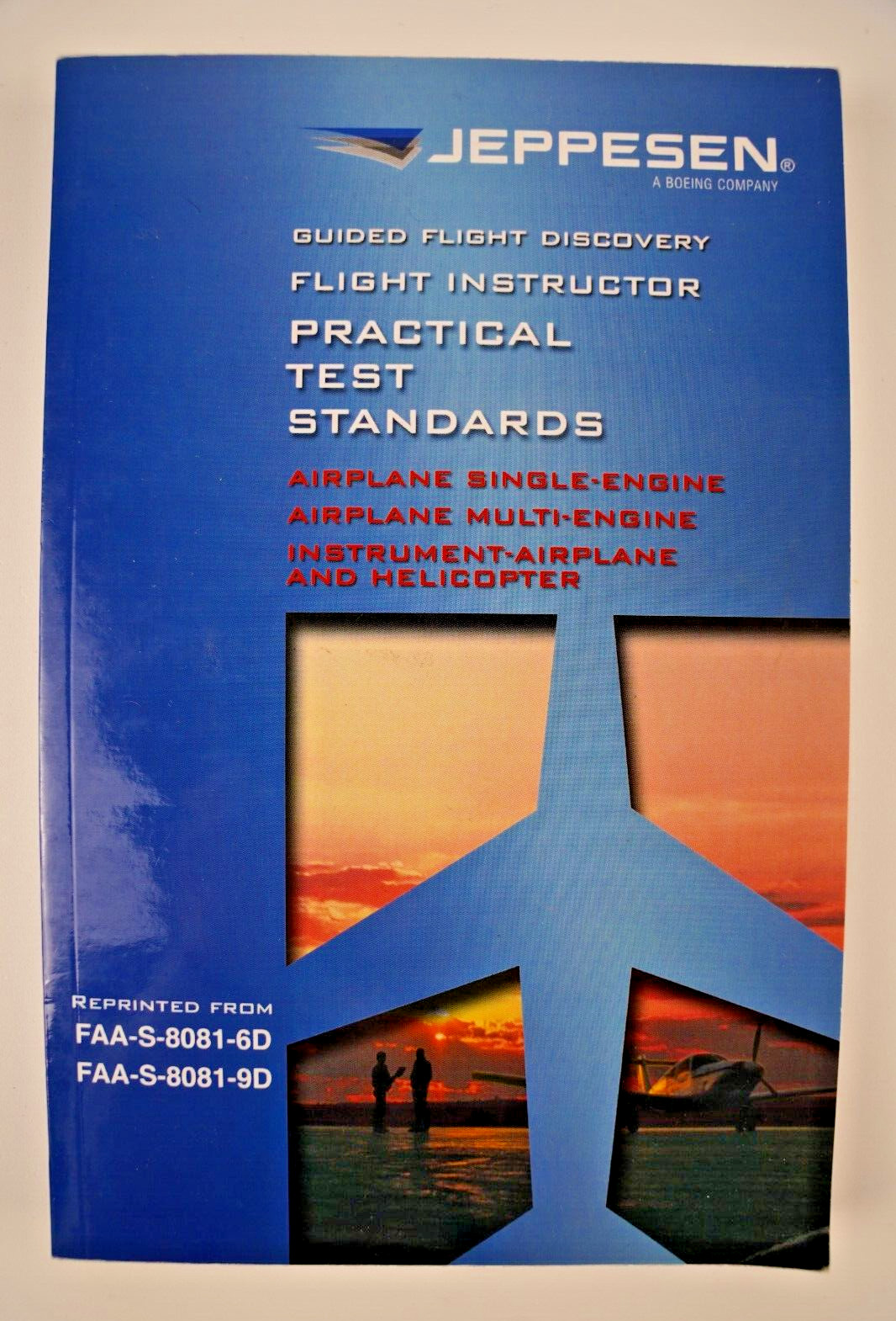 Jeppesen Guided Flight Discovery Instructor Textbook, Syllabus, Test Standards