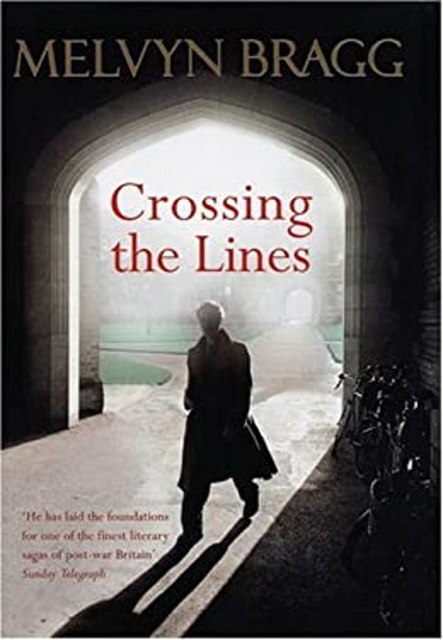 Crossing the Lines Hardcover Melvyn Bragg