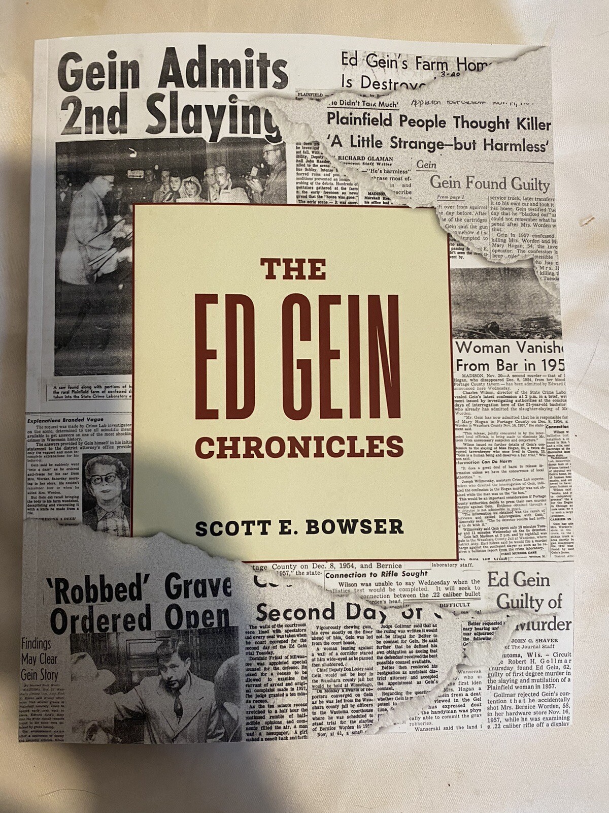The Ed Gein Chronicles by Scott Bowser Brand New, Autographed, Free shipping