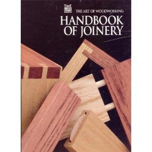 The Encyclopedia of Joinery Spiral Time-Life Books Editors