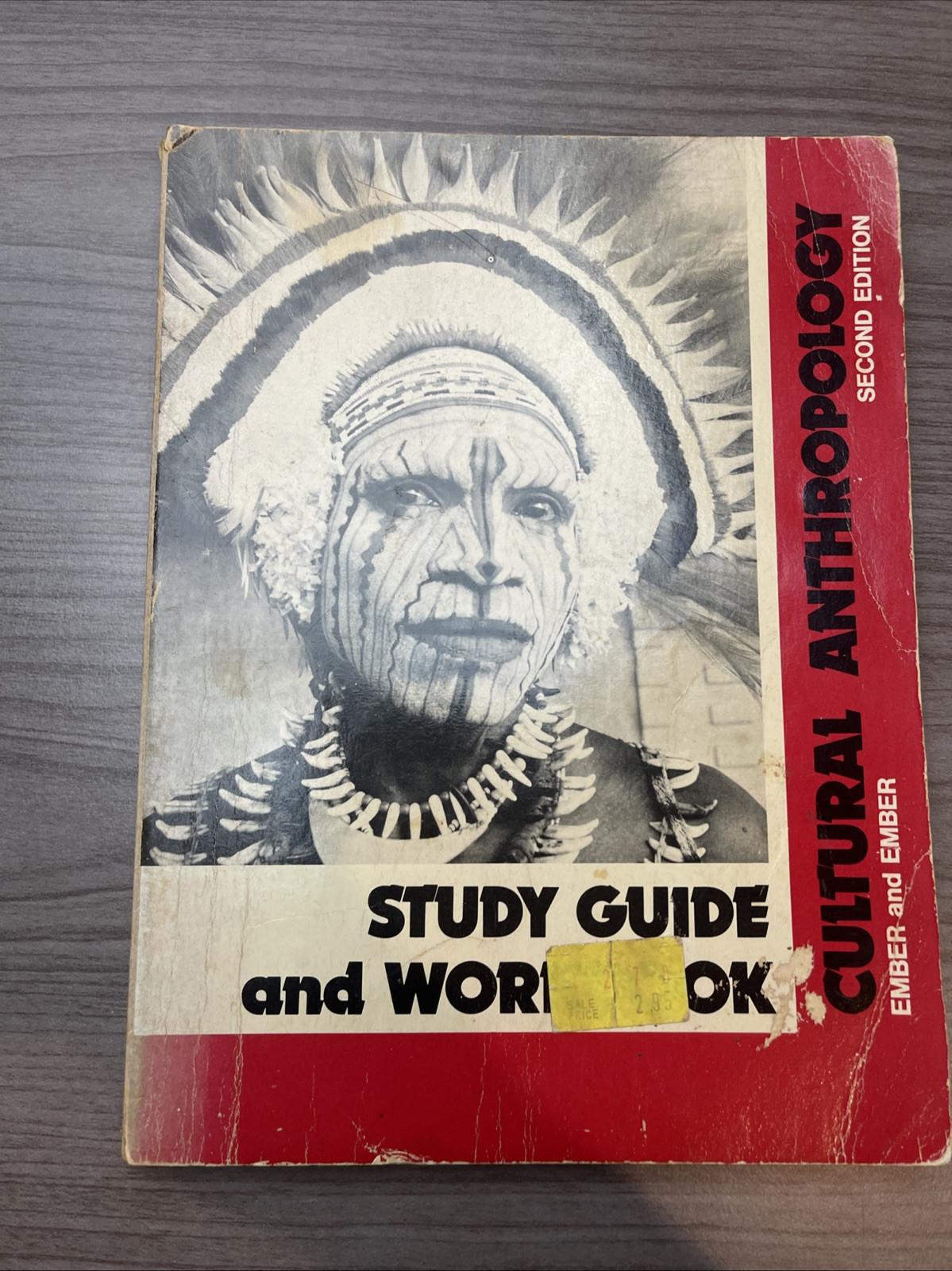 Cultural Anthropology Second Edition Ember Plus Study Guide/Workbook 1977