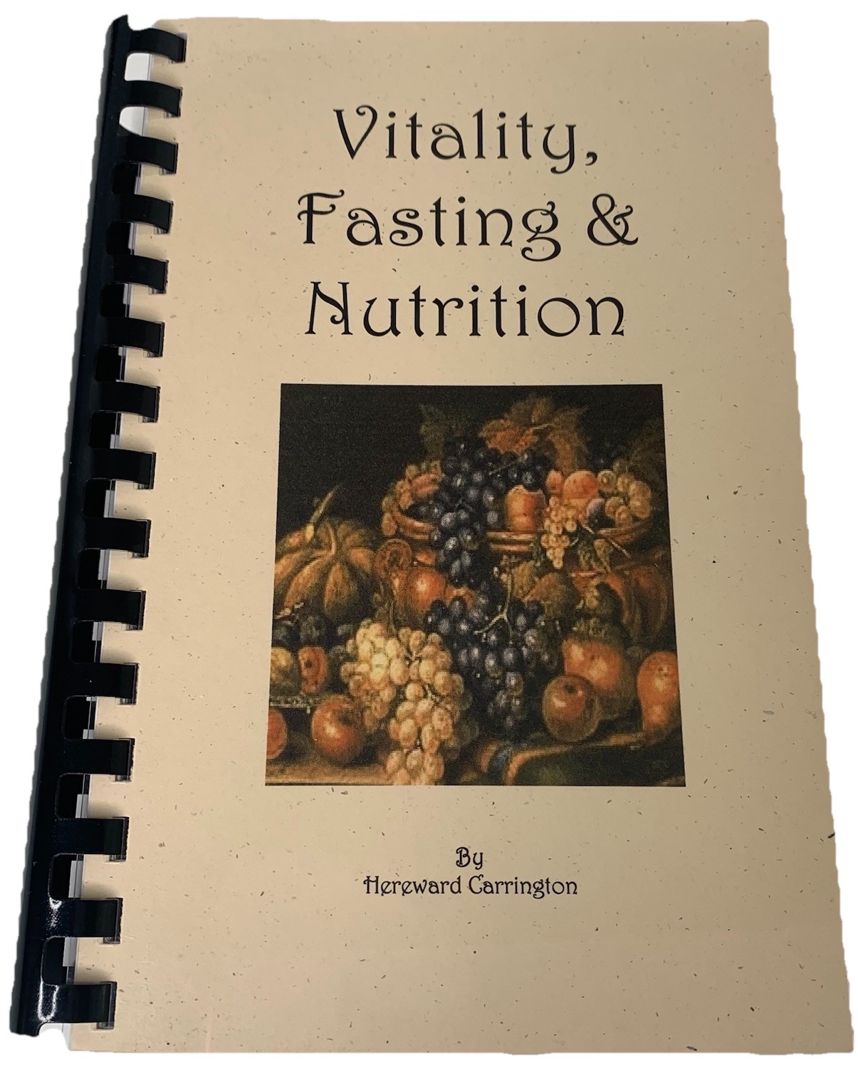 Vtg Vitality Fasting and Nutrition Book Hereward Carrington Combed Binding