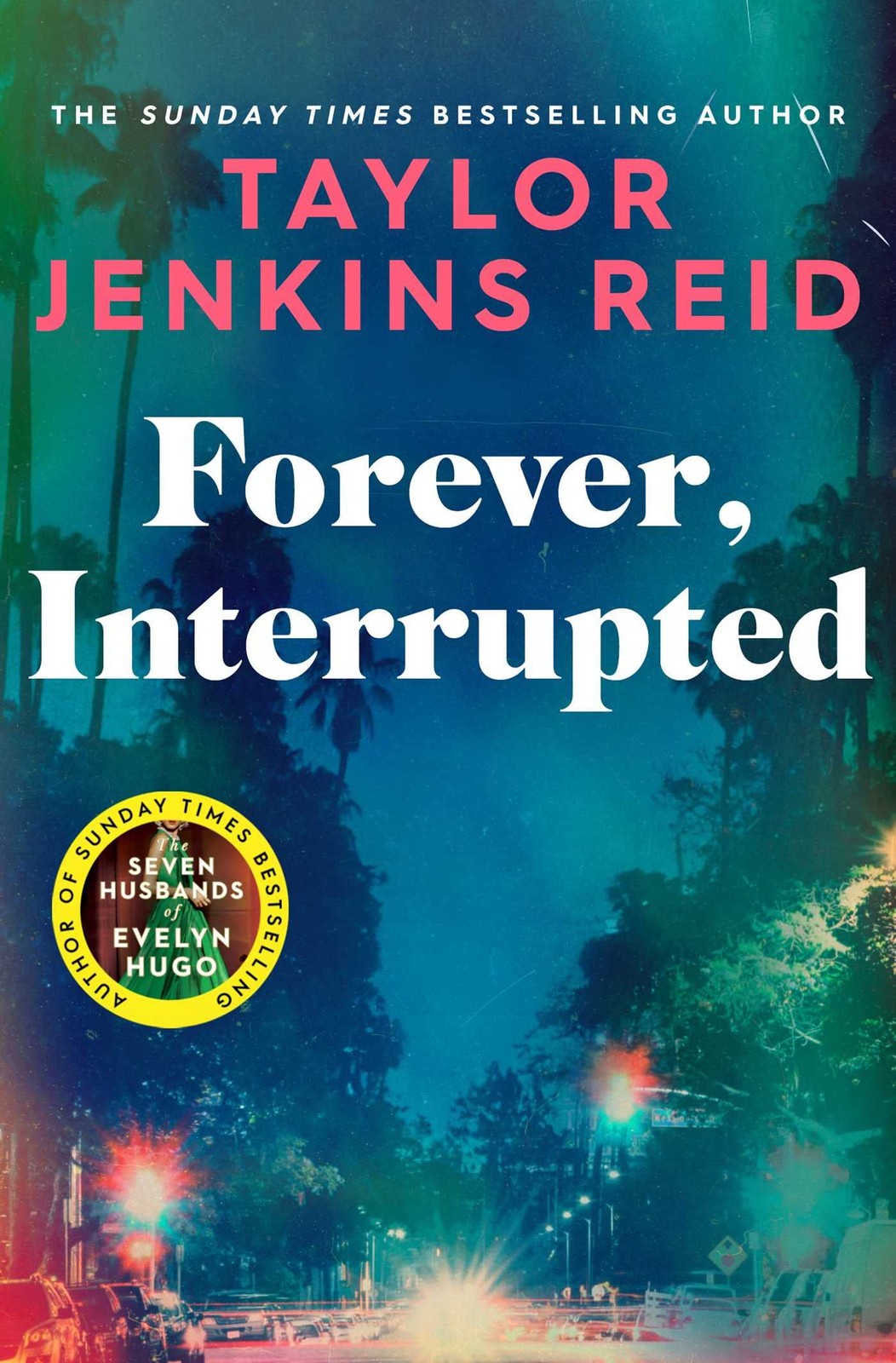 Forever, Interrupted Reid, Taylor Jenkins paperback Very Good