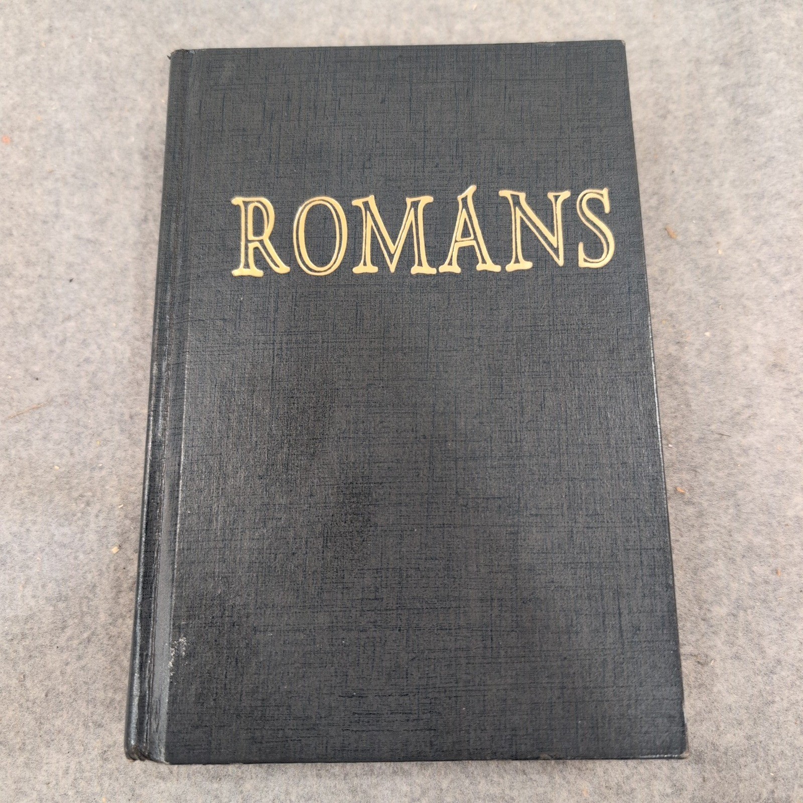 The Epistle of Paul the Apostle to the Romans Oliver B Greene Hardcover 1980