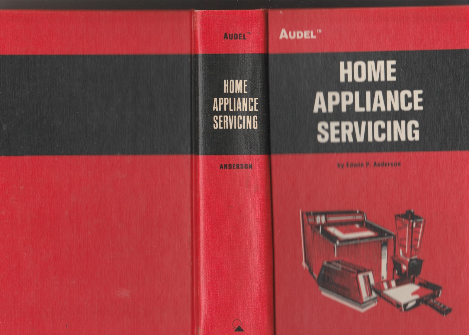 Audel Home Appliance Servicing Book 1971 Edwin Anderson