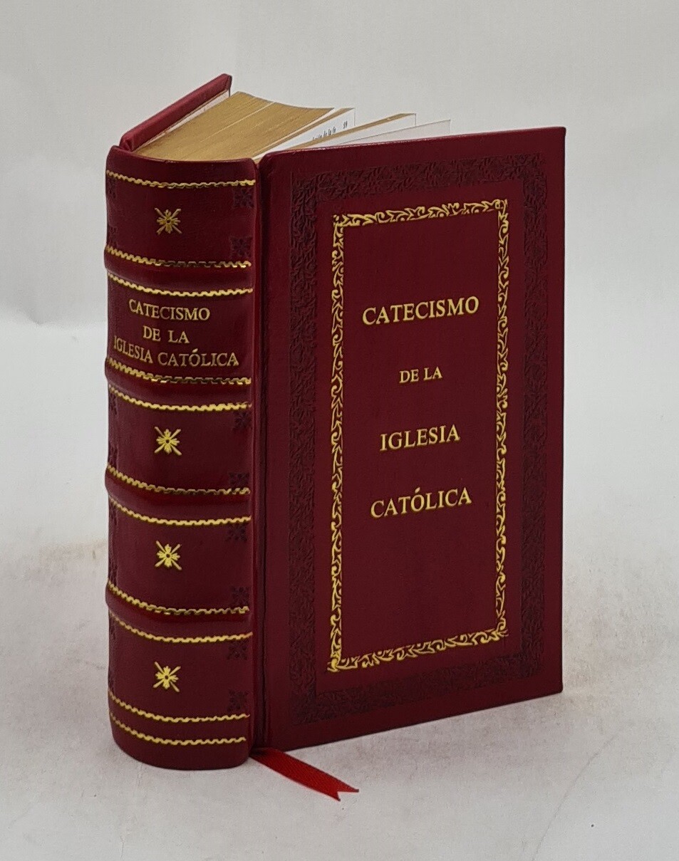 Catecismo de la Iglesia Catolica by U S Catholic Church [PREMIUM LEATHER BOUND]