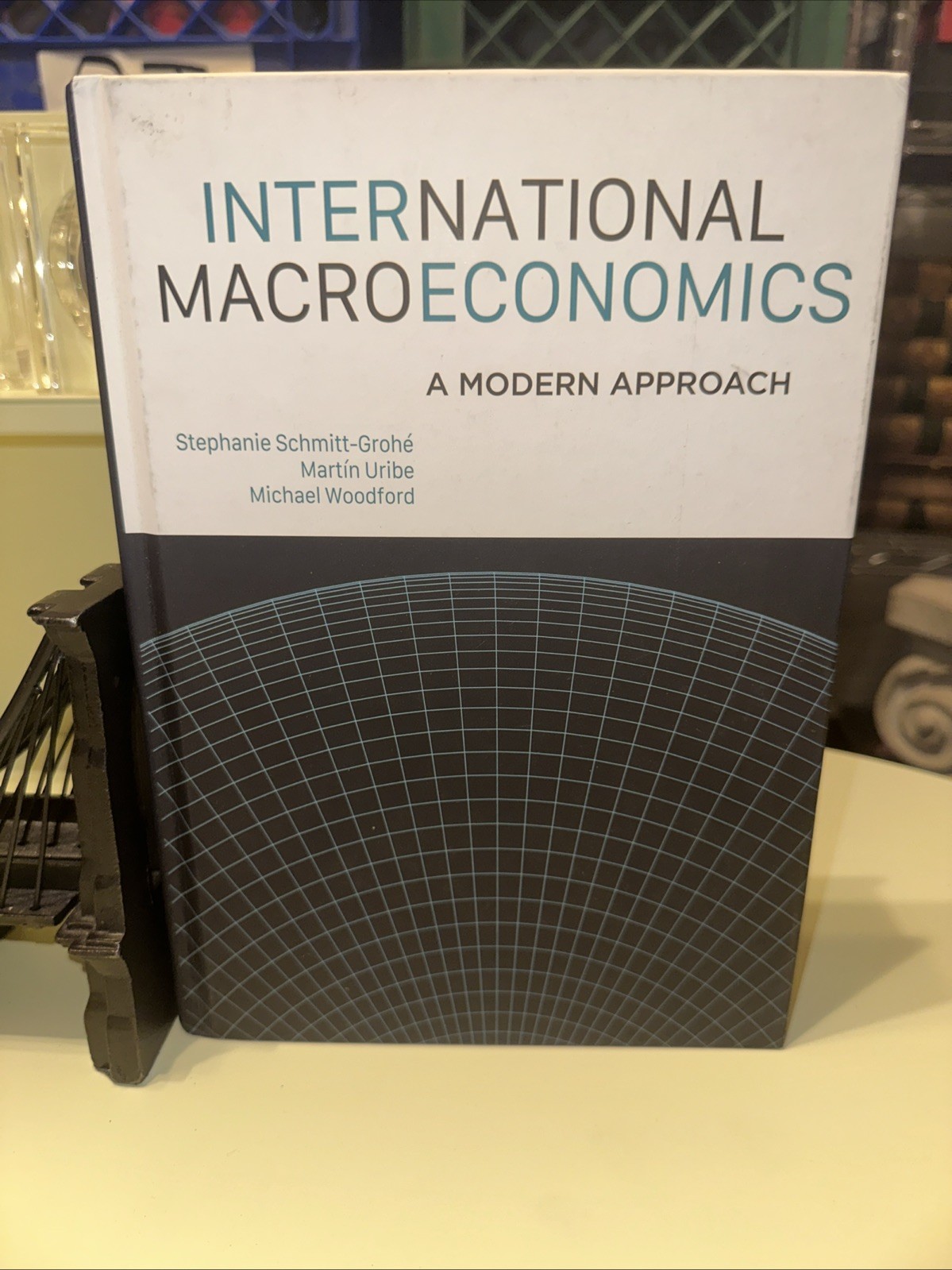 INTERNATIONAL MACROECONOMICS A MODERN APPROACH EDUCATIONAL BOOK HC F2